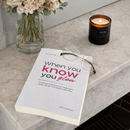 Livre "When you know... you glow" - Les 5 étapes pour révéler celle que tu as toujours rêvé d'être